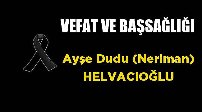 VEFAT & BAŞSAĞLIĞI
