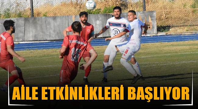 AİLE ETKİNLİKLERİ BAŞLIYOR
