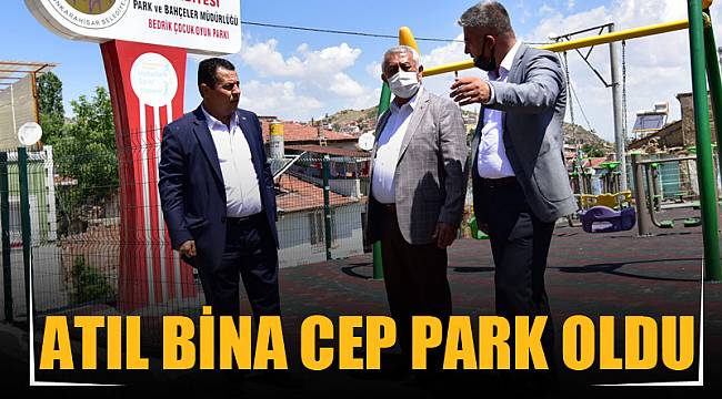 ATIL BİNA CEP PARK OLDU