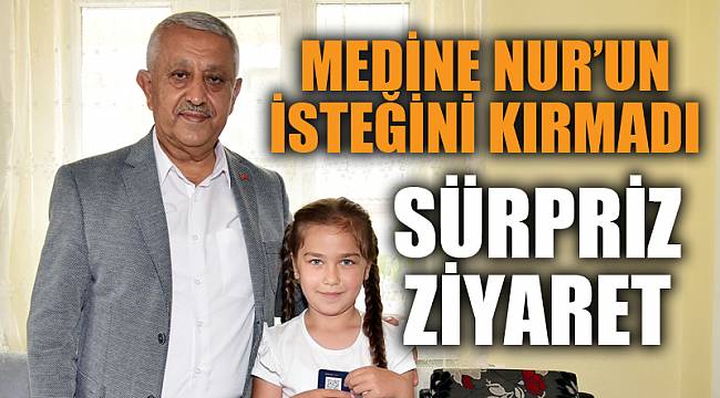 Başkan Zeybek’ten Medine Nur’a sürpriz ziyaret