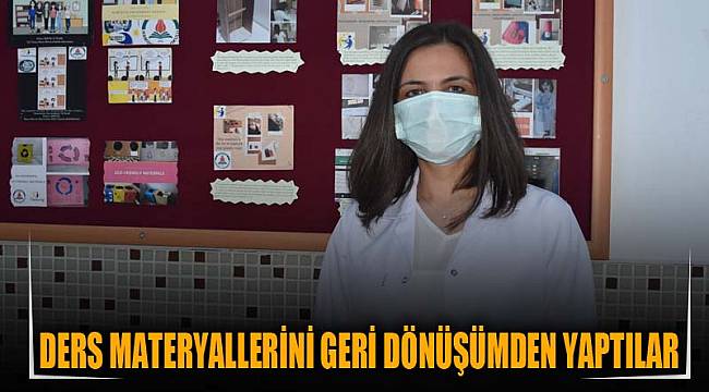 Ders materyallerini geri dönüşümden yaptılar