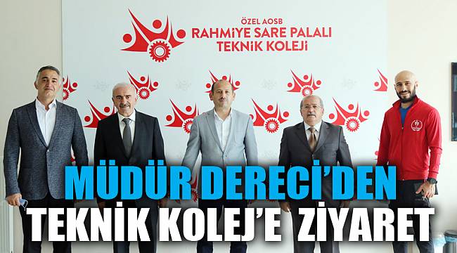 Müdür Dereci’den RSP’ye ziyaret