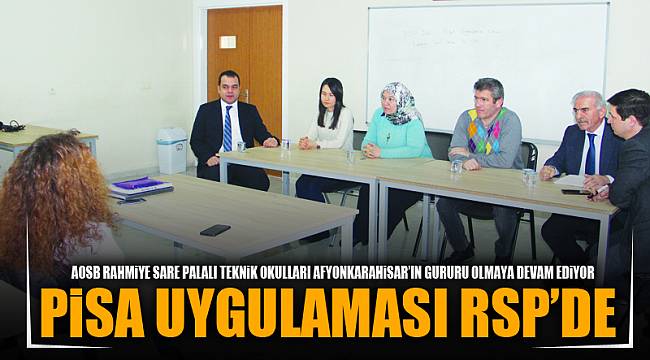 PiSA UYGULAMASI RSP’DE