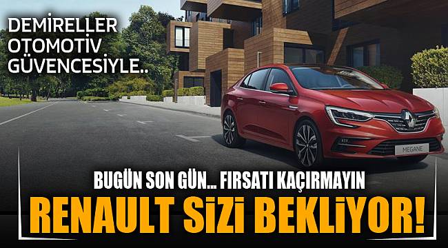 RENAULT SİZİ BEKLİYOR