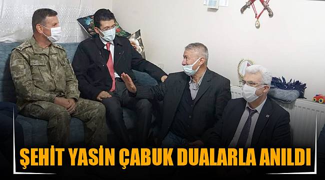 ŞEHİT YASİN ÇABUK DUALARLA ANILDI