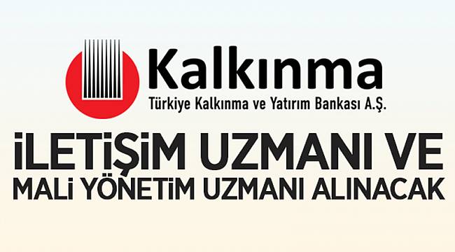 Uzmanlar alınacak