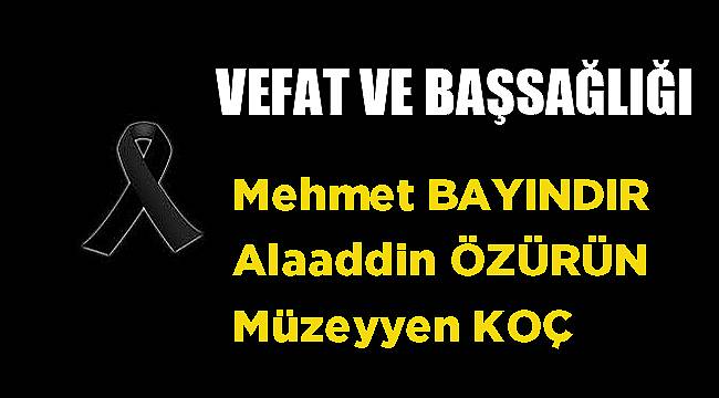 VEFAT & BAŞSAĞLIĞI