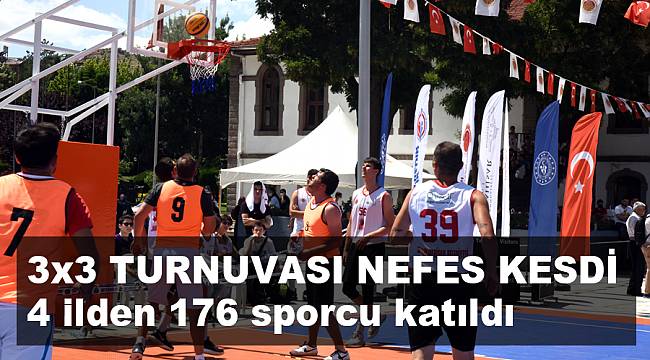 3x3 TURNUVASI NEFES KESDİ
