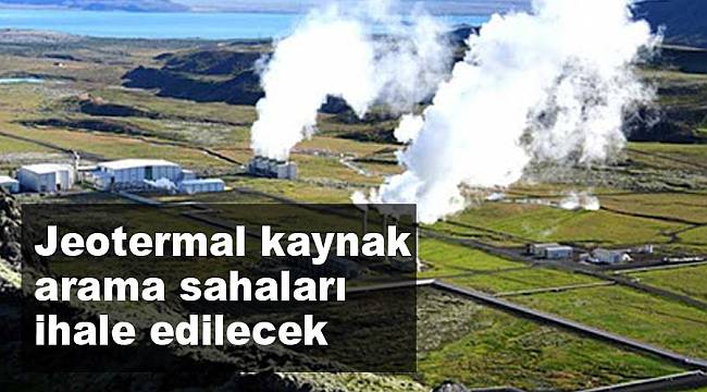 Afyonkarahisar'da jeotermal kaynak arama sahaları ihale edilecek