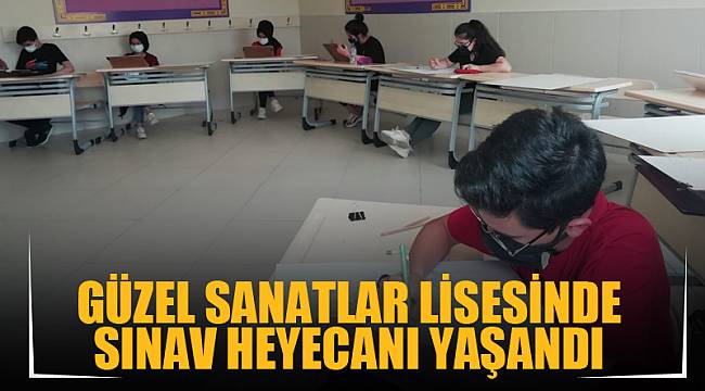 AFYONKARAHİSAR GÜZEL SANATLAR LİSESİNDE SINAV HEYECANI YAŞANDI