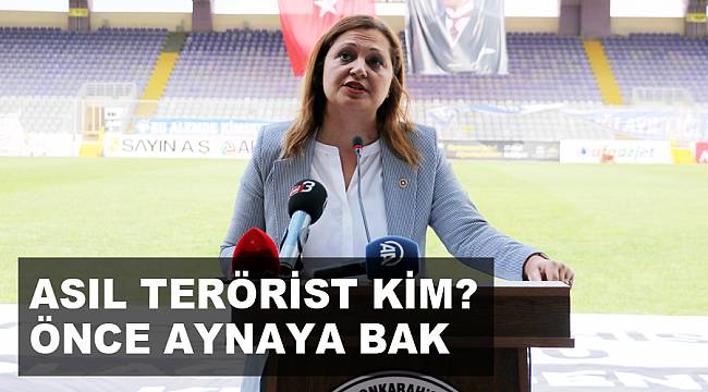 ASIL TERÖRİST KİM? ÖNCE AYNAYA BAK