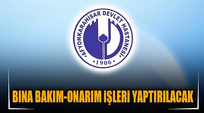BİNA BAKIM-ONARIM İŞLERİ YAPTIRILACAK
