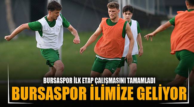 Bursaspor geliyor