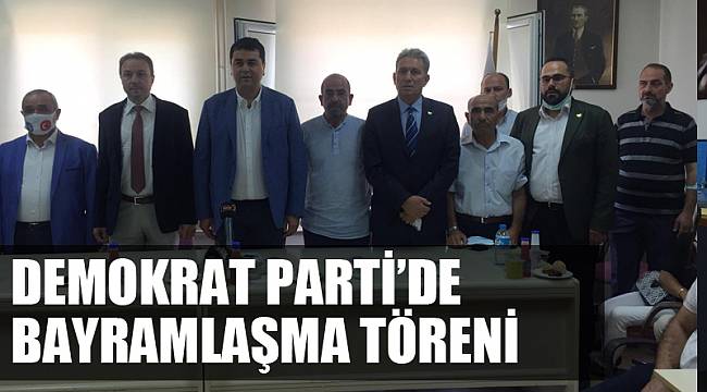 Demokrat Parti’de bayramlaşma töreni