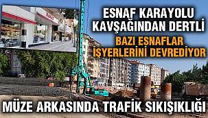 ESNAF KARAYOLU KAVŞAĞINDAN DERTLİ