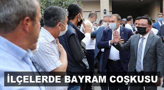 İLÇELERDE BAYRAM COŞKUSU YAŞANDI