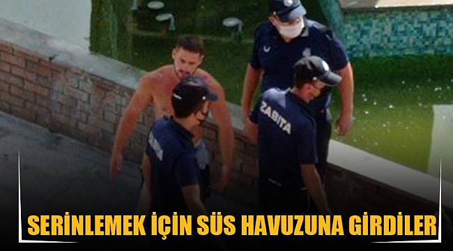 SERİNLEMEK İÇİN SÜS HAVUZUNA GİRDİLER
