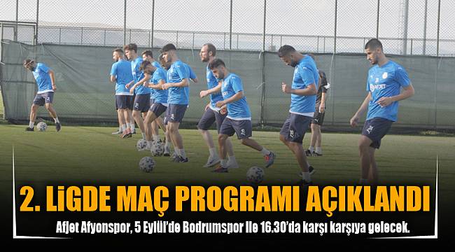 2. LİGDE MAÇ PROGRAMI AÇIKLANDI
