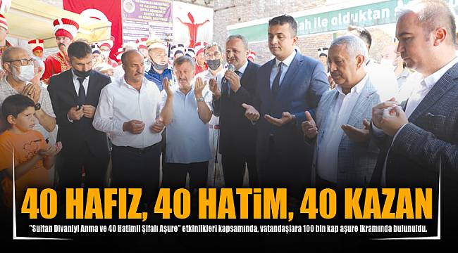 40 HAFIZ, 40 HATİM, 40 KAZAN