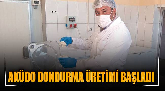 AKÜDO DONDURMA ÜRETİMİ BAŞLADI