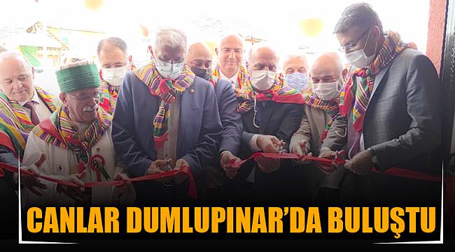 CANLAR DUMLUPINAR’DA BULUŞTU