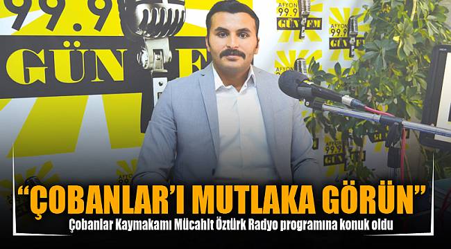 “ÇOBANLAR’I MUTLAKA GÖRÜN”