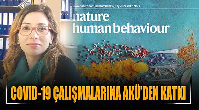 COVID-19 ÇALIŞMALARINA AKÜ’DEN KATKI