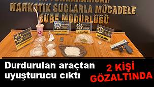 Durdurulan araçtan uyuşturucu cıktı