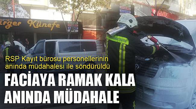 FACİAYA RAMAK KALA ANINDA MÜDAHELE