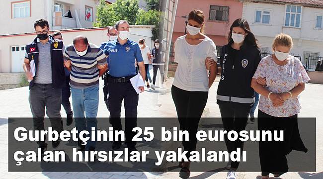 Gurbetçinin 25 bin eurosunu çantasından çaldılar