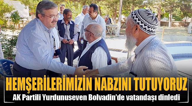 “HEMŞERİLERİMİZİN NABZINI TUTMAYA DEVAM EDİYORUZ”