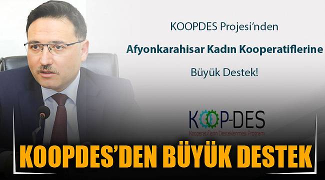 KOOPDES’DEN BÜYÜK DESTEK