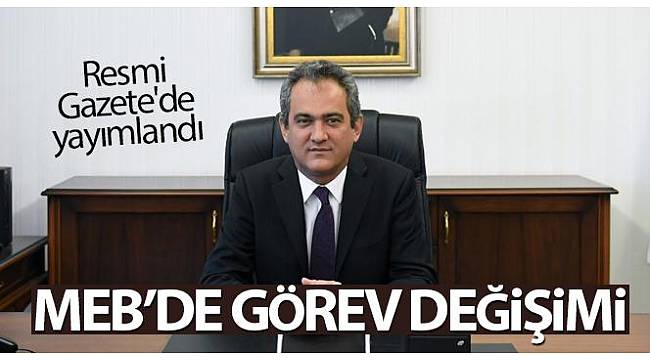 MİLİ EĞİTİM BAKANI DEĞİŞTİ