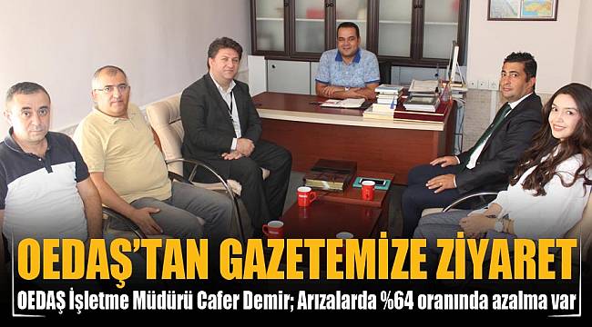 OEDAŞ’TAN GAZETEMİZ TÜRKELİ’YE İADE-İ ZİYARET