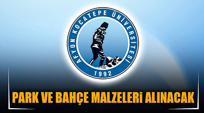 PARK VE BAHÇE MALZELERİ ALINACAK