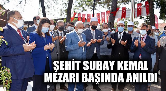 Şehit Subay Kemal mezarı başında anıldı