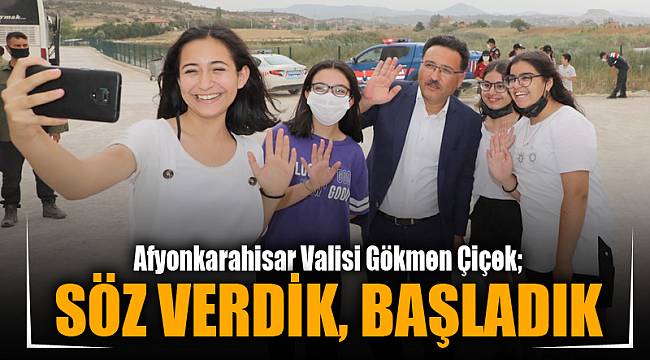 SÖZ VERDİK, BAŞLADIK