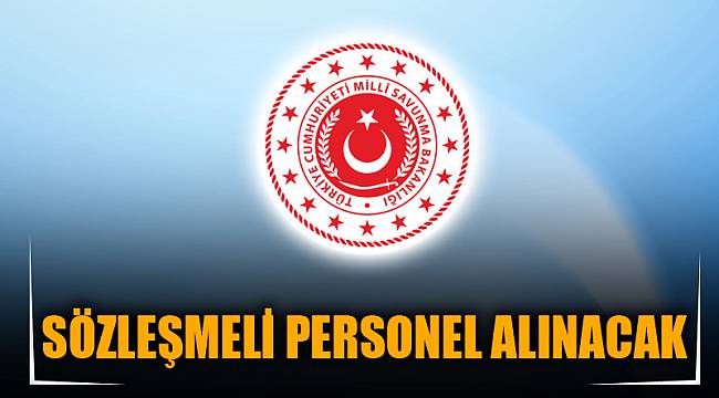 SÖZLEŞMELİ PERSONEL ALINACAK