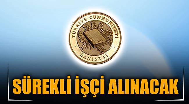 SÜREKLİ İŞÇİ ALINACAK