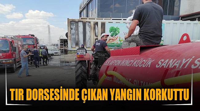 TIR DORSESİNDE ÇIKAN YANGIN KORKUTTU