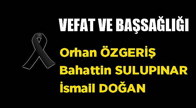 VEFAT & BAŞSAĞLIĞI