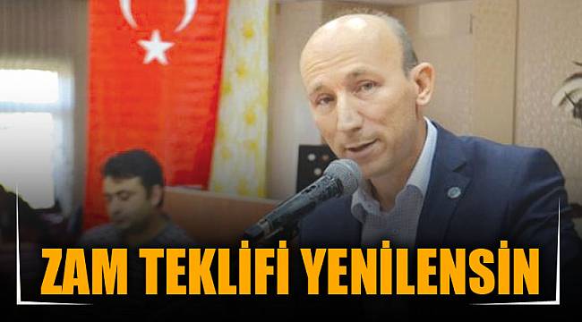 ZAM TEKLİFİ YENİLENSİN