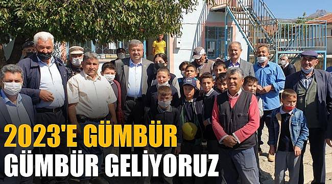 “2023'E GÜMBÜR GÜMBÜR GELİYORUZ”