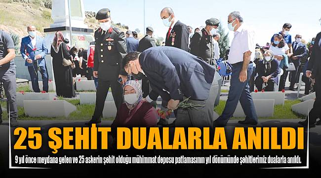 25 ŞEHİT DUALARLA ANILDI