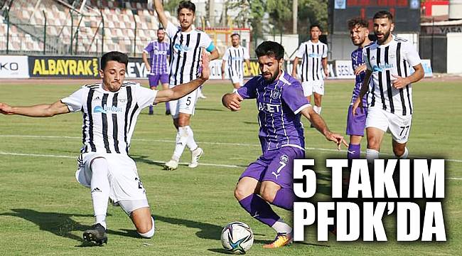 5 Kulüp PDFK’ya sevk edildi