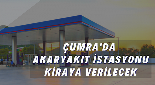 Akaryakıt istasyonu kiralama ihalesi