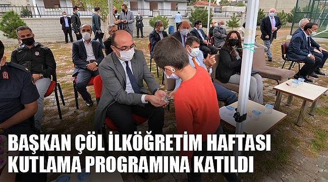 Başkan Çöl İlköğretim Haftası kutlama programına katıldı