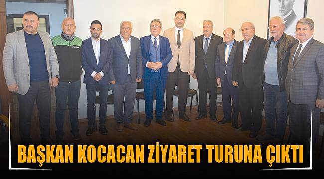 BAŞKAN KOCACAN ZİYARET TURUNA ÇIKTI