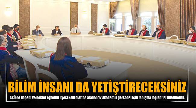 BİLİM İNSANI DA YETİŞTİRECEKSİNİZ