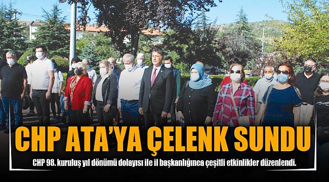 CHP ATA’YA ÇELENK SUNDU